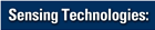 Sensing Technologies
